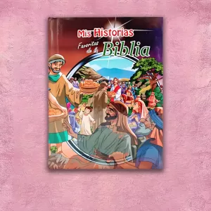 Biblia para niños - Mis historias favoritas de la Biblia